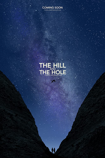 Poster de Filme The Hill and The Hole (2020)