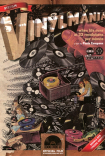 Vinylmania ‑ When Life Runs at 33 Revolutions per Minute - Poster / Capa / Cartaz - Oficial 1