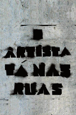 O artista tá nas ruas (O artista tá nas ruas)