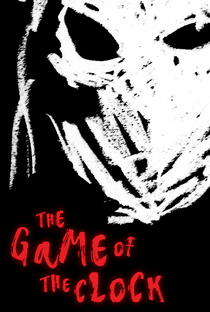 The Game of the Clock - Poster / Capa / Cartaz - Oficial 1