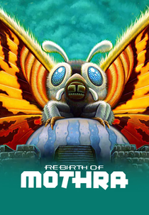 O Renascimento de Mothra (Mosura)
