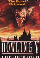 Grito de Horror 5: O Renascimento (Howling V: The Rebirth)