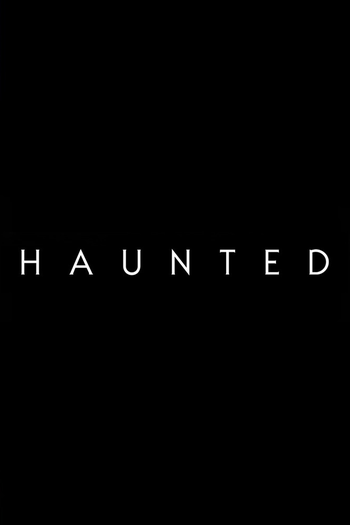 Poster de Franquia Haunted (2018) (2018)