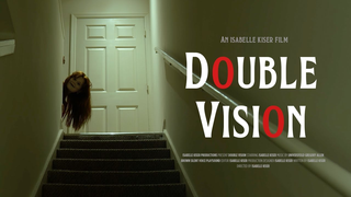 Trailer: "Double Vision" | Independent Horror Short Film