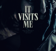 It visits me