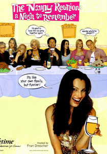The Nanny Reunion - A Nosh To Remember (The Nanny Reunion - A Nosh To Remember)