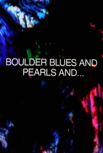 Boulder Blues and Pearls and… - Poster / Capa / Cartaz - Oficial 1