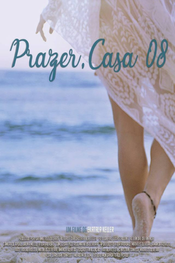 Poster de Filme Prazer, Casa 08 (2018)
