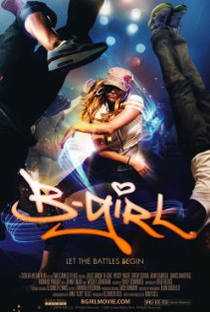 B-Girl: Dando a volta por cima - Poster / Capa / Cartaz - Oficial 1