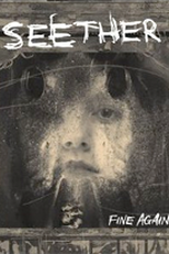 Seether: Fine Again (Seether: Fine Again)