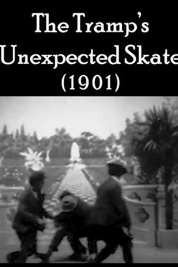 Poster de Filme The Tramp's Unexpected Skate (1901)