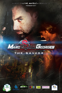 Marc Saint Georges: The Savior (1ª Temporada) - Poster / Capa / Cartaz - Oficial 1