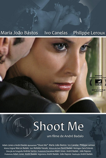 Shoot Me - Poster / Capa / Cartaz - Oficial 1