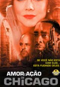 Amor e Ação em Chicago (Love and Action in Chicago)
