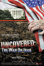 Uncovered: The Whole Truth About the Iraq War (Uncovered: The Whole Truth About the Iraq War)