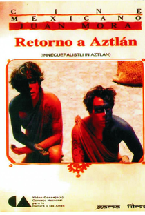 Retorno a Aztlán - Poster / Capa / Cartaz - Oficial 1