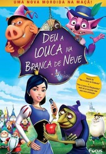 Deu a Louca na Branca de Neve (Happily N´Ever After 2)