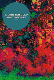 Tame Impala: Mind Mischief - Poster / Capa / Cartaz - Oficial 1