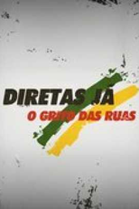 Diretas Já – O grito das ruas (Diretas Já – O grito das ruas)