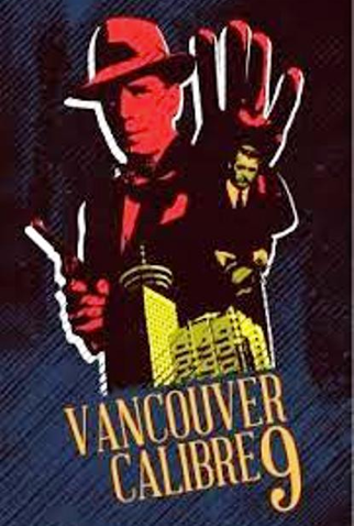 Poster 1 de Curta Vancouver Calibre 9 (2013)