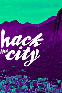Hack the City - Poster / Capa / Cartaz - Oficial 1