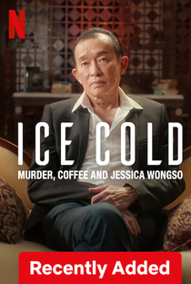 Ice Cold: O Caso Jessica Wongso - Poster / Capa / Cartaz - Oficial 2