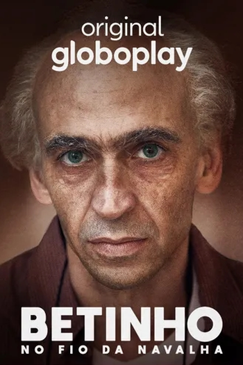 Poster de Série Betinho: No Fio da Navalha (2023)