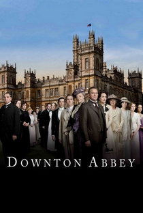 Downton Abbey (1ª Temporada) - Poster / Capa / Cartaz - Oficial 1