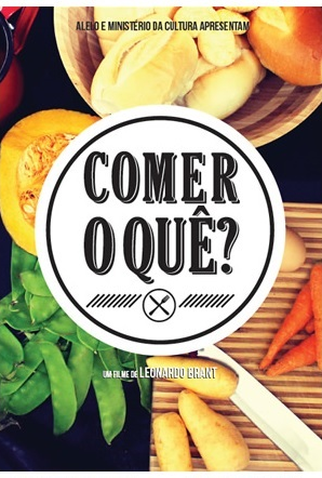 Poster 1 de Filme Comer o quê? (2015)