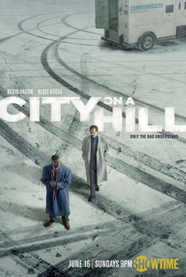 City on a Hill (1ª Temporada) - Poster / Capa / Cartaz - Oficial 1