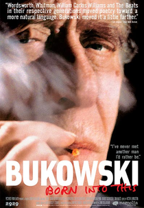 Bukowski: Born into This (Bukowski: Born into This)