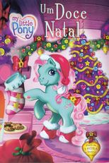 Meu Pequeno Pônei - Um Doce Natal (My Little Pony: A Very Minty Christmas)