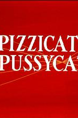 Pizzicato Pussycat (Pizzicato Pussycat)