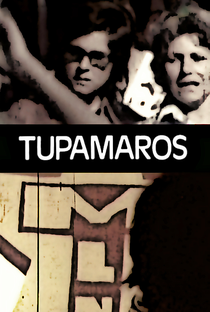 Tupamaros! - Poster / Capa / Cartaz - Oficial 1