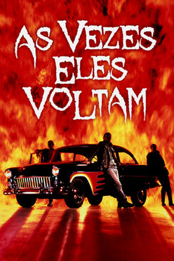 de Filme Às Vezes Eles Voltam (1991)