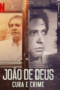 João de Deus: Cura e Crime - Poster / Capa / Cartaz - Oficial 1