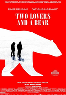 Corações Gelados (Two Lovers and a Bear)