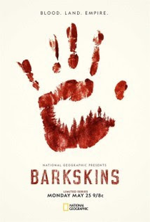 Barkskins (1ª Temporada) - Poster / Capa / Cartaz - Oficial 1