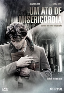 Um Ato de Misericórdia (Don Gnocchi – L'Angelo Dei Bimbi)