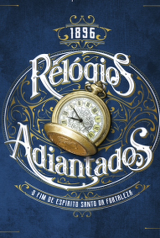 Poster 1 de Curta Relógios Adiantados (2018)