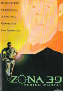 Zona 39 - Perigo Mortal  (Zone 39)