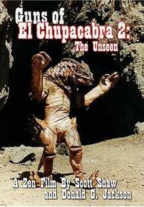 Guns of El Chupacabra II: The Unseen (Guns of El Chupacabra II: The Unseen)
