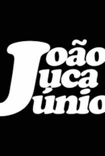 João Juca Jr. - Poster / Capa / Cartaz - Oficial 1