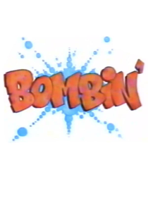 Bombin' - Poster / Capa / Cartaz - Oficial 1