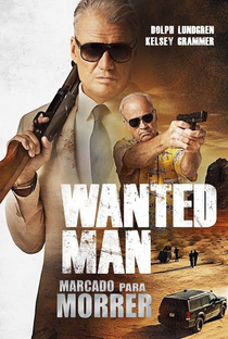 Wanted Man: Marcado Para Morrer - Poster / Capa / Cartaz - Oficial 1