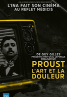 Proust, l'Art et la Douleur