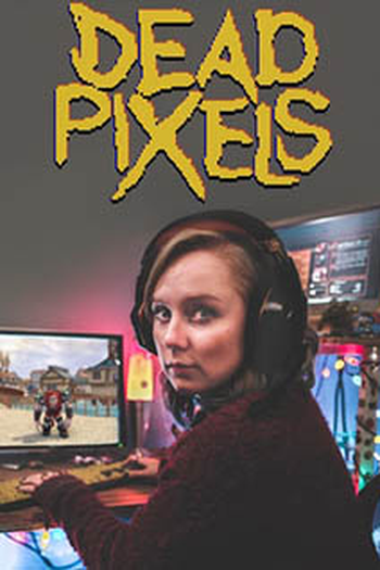 Poster de Série Dead Pixels (1ª Temporada) (2019)