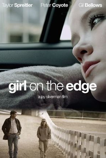 Girl on the Edge - Poster / Capa / Cartaz - Oficial 1