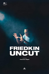 Friedkin Uncut - Poster / Capa / Cartaz - Oficial 1