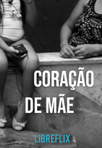 Coração de Mãe (Coração de Mãe)
